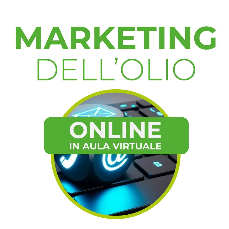 Marketing dell'Olio online - starter tools e filosofie operative per un primo approccio professionale al settore