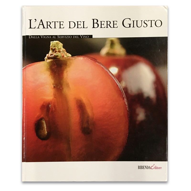 L'ARTE DEL BERE GIUSTO