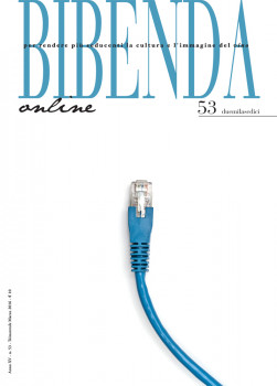 BIBENDA LA RIVISTA, per rendere più Seducenti la Cultura e l'Immagine del Vino BIBENDA LA RIVISTA, per rendere più Seducenti la Cultura e l'Immagine del Vino