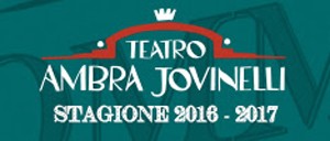 Teatro Ambra Jovinelli Teatro Ambra Jovinelli