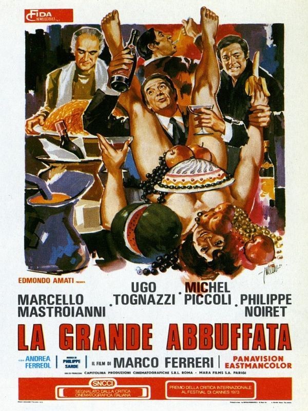 La Grande Abbuffata - locandina del film diretto da Marco Ferreri nel 1973 La Grande Abbuffata - locandina del film diretto da Marco Ferreri nel 1973