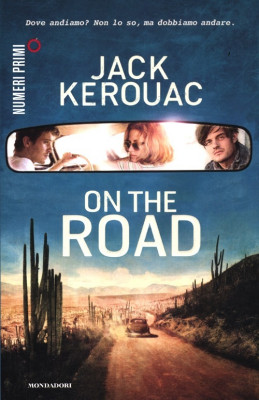 On the Road” di Jack Kerouac On the Road” di Jack Kerouac