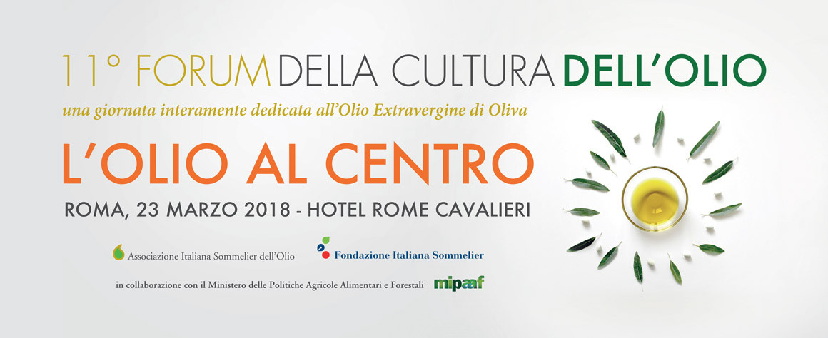 11° Forum della Cultura dell’Olio 11° Forum della Cultura dell’Olio