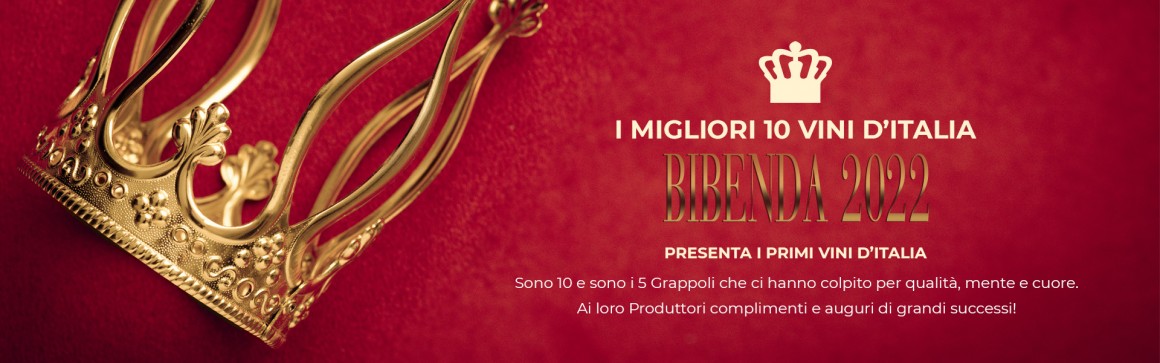 L'elenco dei 10 Migliori Vini - Bibenda 2022 L'elenco dei 10 Migliori Vini - Bibenda 2022