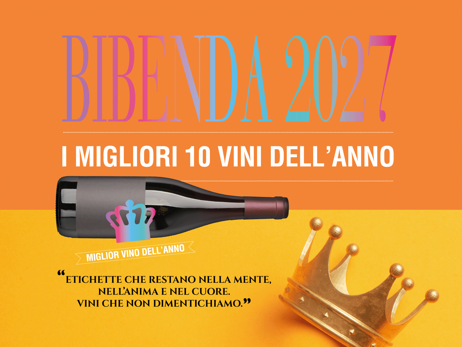 10 MIGLIORI VINI - BIBENDA 2027
